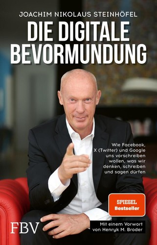 Die digitale bevormundung - die, |