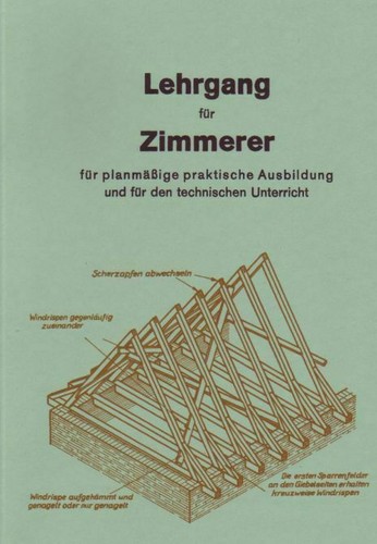 Lehrgang für zimmerer band - zimmerer,