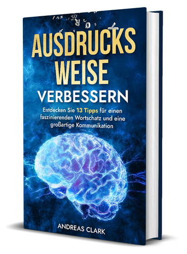 Ausdrucksweise verbessern - ausdrucksweise,