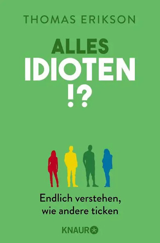 Alles idioten - alles, idioten!?