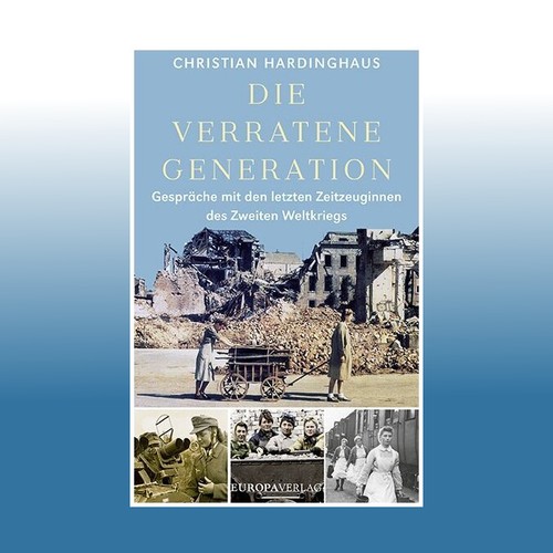 Die verratene generation - die,