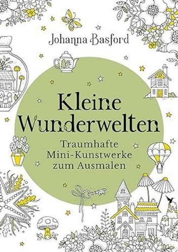 Kleine wunderwelten johanna - kleine,